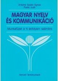 Antalné Szabó Ágnes,Raátz Judit - Magyar nyelv és kommunikáció