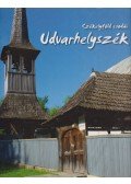 Fucskár Ágnes,Fucskár József Attila - Székelyföld csodái - Udvarhelyszék