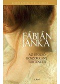 Fábián Janka - Az utolsó boszorkány történetei - Második könyv