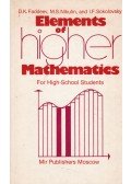 D. K. Faddeev,M. S. Nikulin,I. F. Sokolovsky - Elements of Higher Mathematics