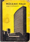 Markó Iván,Kovács Gábor - Műszaki rajz (magas- és mélyépítési) a gimnáziumi gyakorlati oktatás II. osztálya számára