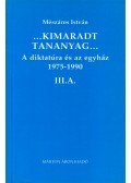 Mészáros István - A diktatúra és az egyház 1975-1990 III.A.