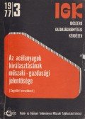Dr. Szombatfalvy Árpád - Az acélanyagok kiválasztásának műszaki-gazdasági jelentősége