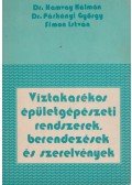 Dr. Hamvay Kálmán,Párkányi György Dr.,Simon István - Víztakarékos épületgépészeti rendszerek, berendezések és szerelvények