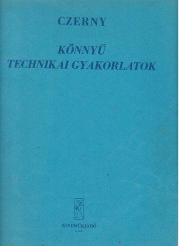 Czerny - Könnyű technikai gyakorlatok Czerny - Könnyű technikai gyakorlatok, Budapest 1981 antikvár könyv