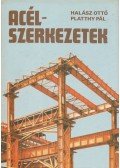 Platthy Pál,Halász Ottó - Acélszerkezetek