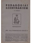 Dr. Haltenberger Mihály - Pedagógiai Szeminárium 1937. május