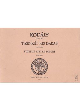 Kodály Zoltán - Tizenkét kis darab zongorára Kodály Zoltán - Tizenkét kis darab zongorára, Budapest 1982 antikvár könyv