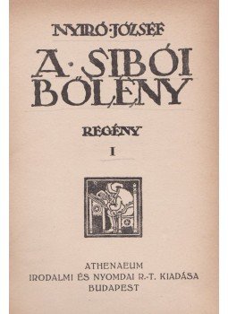 Nyirő József - A sibói bölény I-II. Nyirő József - A sibói bölény I-II., Budapest 0 antikvár könyv