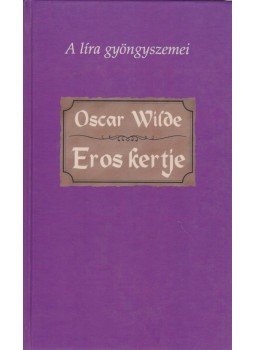 Oscar Wilde - Eros kertje Oscar Wilde - Eros kertje, Szeged 0 antikvár könyv