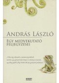 András László - Egy medvekutató feljegyzései