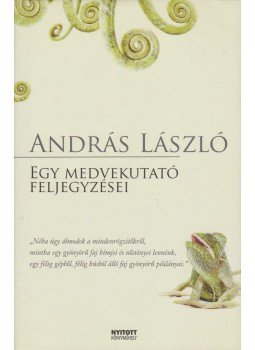 András László - Egy medvekutató feljegyzései, Budapest 2010 antikvár könyv