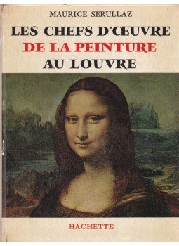 Maurice Serullaz - Les chefs-d'oeuvre de la peinture au Louvre, Paris 1960 antikvár könyv