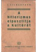 Silberfarb, I - A hitlerizmus elpusztítja a kultúrát