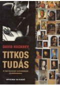 David Hockney - Titkos tudás