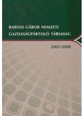 Dr. Pakucs János - Baross Gábor Nemzeti Gazdaságpártoló Társaság 2003-2008