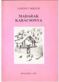 Losonci Miklós - Madarak karácsonya (dedikált)