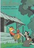 Elvy Ross,Jean De La Fontaine - A macska meg a róka / A teknős és a vadkacsák