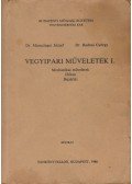 Dr. Maczinger József,Dr. Radnai György - Vegyipari műveletek I.