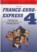 Michel Soignet  - France-Euro-Express 4. - Francia tankönyv