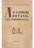 Ráth-Végh István - Az emberi butaság kultúrtörténete