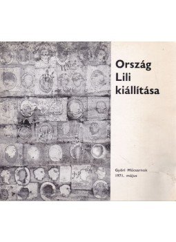 Kolozsvári Ernő - Ország Lili kiállítása Kolozsvári Ernő - Ország Lili kiállítása, Győr 1971 antikvár könyv