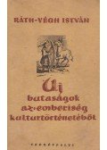 Ráth-Végh István - Új butaságok az emberiség kultúrtörténetéből