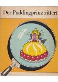 Elisabeth Richter - Der Puddingprinz zittert