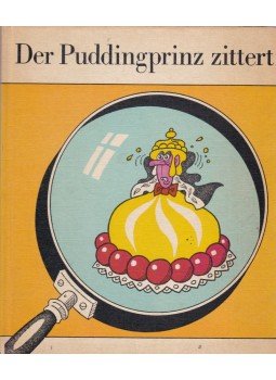 Elisabeth Richter - Der Puddingprinz zittert Elisabeth Richter - Der Puddingprinz zittert, Berlin 1972 antikvár könyv