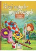 Pintyéné Krucsó Mária - Kicsi vagyok - ügyes vagyok