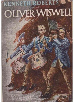 Kenneth Roberts - Oliver Wiswell Kenneth Roberts - Oliver Wiswell, Budapest 1944 antikvár könyv