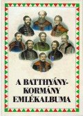 Csorba László,Erdődy Gábor,Hermann Róbert,Basics Beatrix,Pallós Lajos - A Batthyány-kormány emlékalbuma