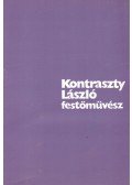 Gelencsér Éva - Kontraszty László festőművész gyűjteményes kiállítása