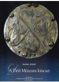 Hapák József,V. Szathmári Ibolya - A Déri Múzeum kincsei