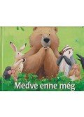 Karma Wilson , Jane Chapman - Medve enne még