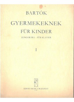 Bartók Béla - Gyermekeknek I. Bartók Béla - Gyermekeknek I., 1979 antikvár könyv