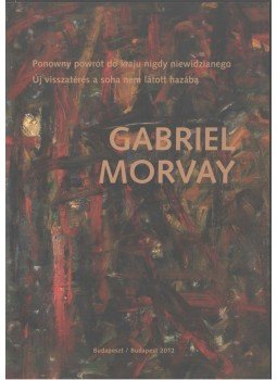 Sutarski Konrad - Gabriel Morvay Sutarski Konrad - Gabriel Morvay, Budapest 2012 antikvár könyv
