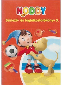 - Noddy - Színező- és foglalkoztatókönyv 3.,  2009 antikvár könyv