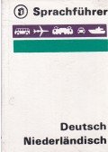Gerhard Worgt - Sprachführer Deutsch-Niederländich