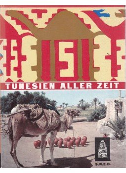 Salah E. Tlatli - Tunesien aller zeit, Tunis 1961 antikvár könyv