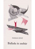 Farkas Jenő - Ballada és zsoltár