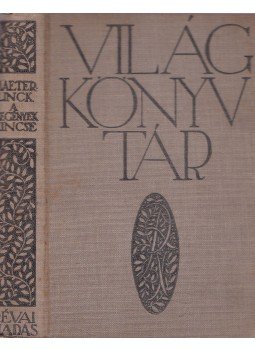 Maeterlinck, Maurice - A szegények kincse Maeterlinck, Maurice - A szegények kincse, Budapest 0 antikvár könyv