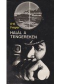 Freyer, Paul Herbert - Halál a tengereken