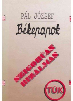 Pál József - Békepapok Pál József - Békepapok, Budapest 1995 antikvár könyv