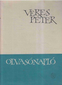 Veres Péter - Olvasónapló (dedikált), Budapest 1962 antikvár könyv