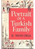 Irfan Orga - Portrait of a Turkish Family