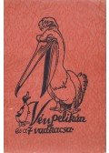 Haranghy Jenő - Vén pelikán és a 7 vadkacsa