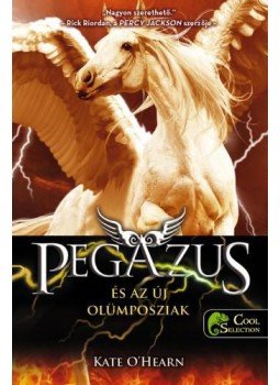 Kate O'Hearn - Pegazus és az új olümposziak - Pegazus 3. Kate O'Hearn - Pegazus és az új olümposziak - Pegazus 3., null 2017 antikvár könyv