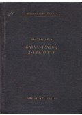 Bártfai Béla,Bártfai Miklós - Galvanizálók zsebkönyve