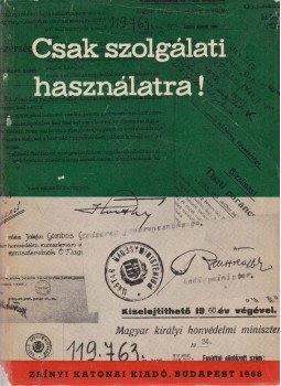 Hetés Tibor, Morva Tamásné, Tóth Sándor - Csak szolgálati használatra! Hetés Tibor, Morva Tamásné, Tóth Sándor - Csak szolgálati használatra!, Budapest 1968 antikvár könyv
